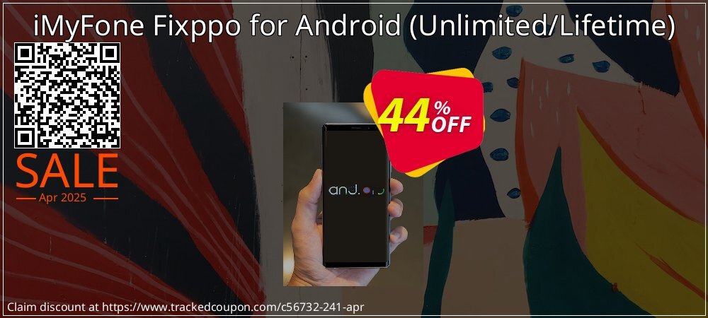 iMyFone Fixppo for Android - Unlimited/Lifetime  coupon on Palm Sunday offering discount