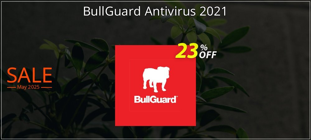 BullGuard Antivirus 2021 coupon on National Smile Day offering sales