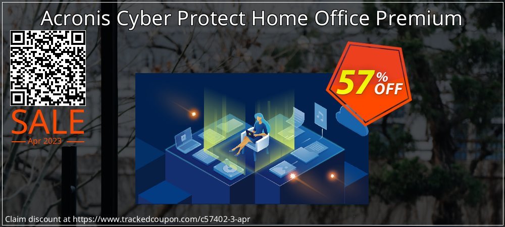 Acronis Cyber Protect Home Office Premium coupon on Easter Day offering sales