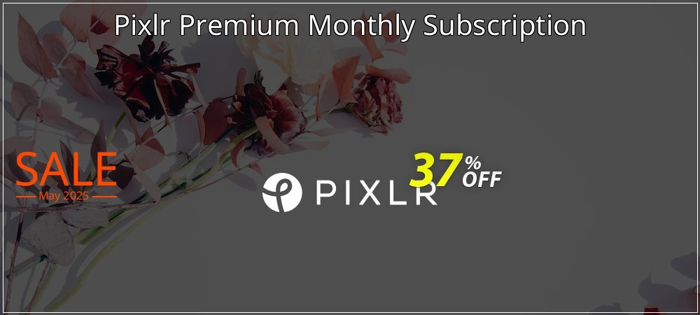 Pixlr Premium Monthly Subscription coupon on World Party Day discounts