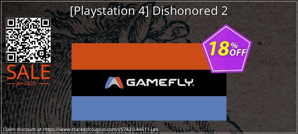  - Playstation 4 Dishonored 2 coupon on Palm Sunday sales