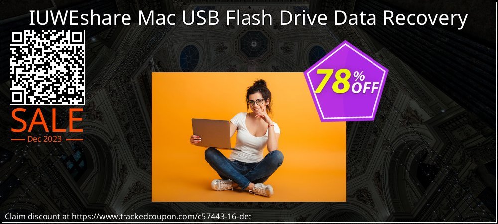 IUWEshare Mac USB Flash Drive Data Recovery coupon on World Party Day offering sales