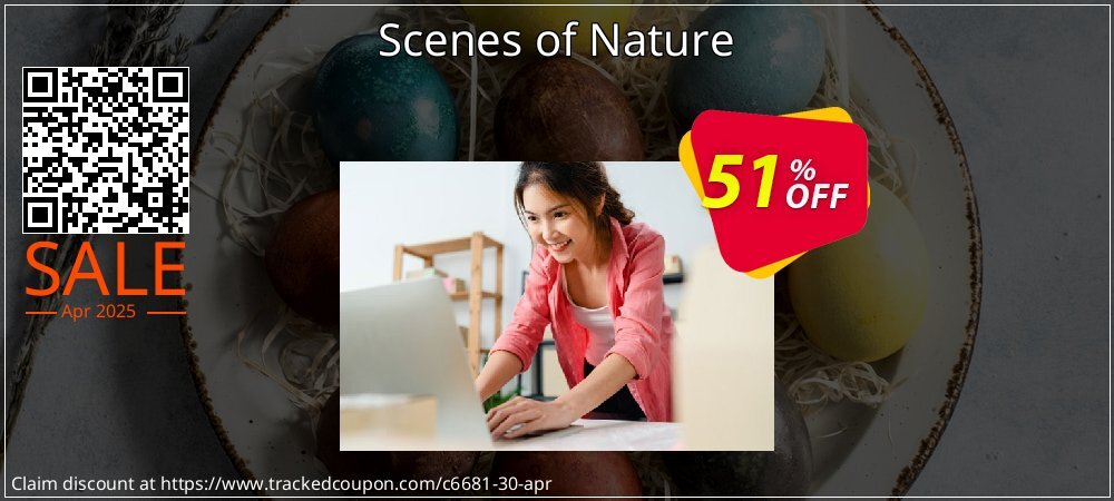 Scenes of Nature coupon on Mother Day sales