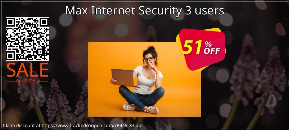 Max Internet Security 3 users coupon on Constitution Memorial Day discounts