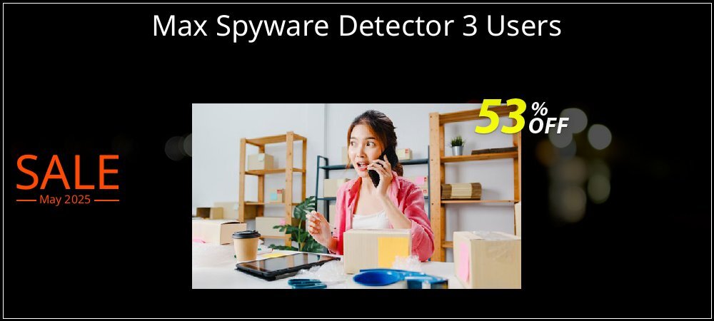 Max Spyware Detector 3 Users coupon on World Party Day sales