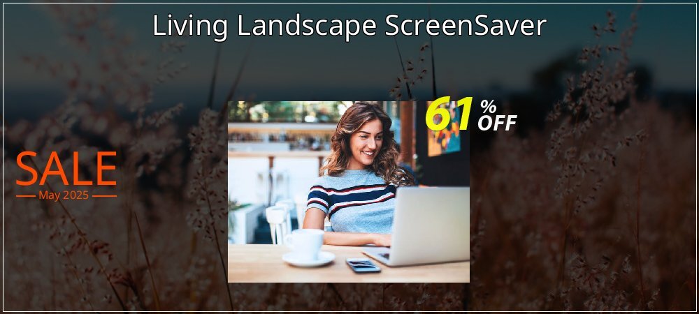 Living Landscape ScreenSaver coupon on Mother Day offering sales