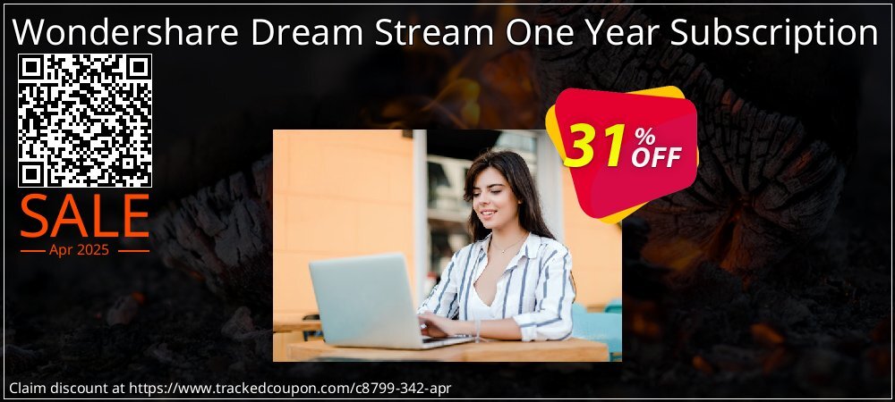 Wondershare Dream Stream One Year Subscription coupon on April Fools' Day promotions