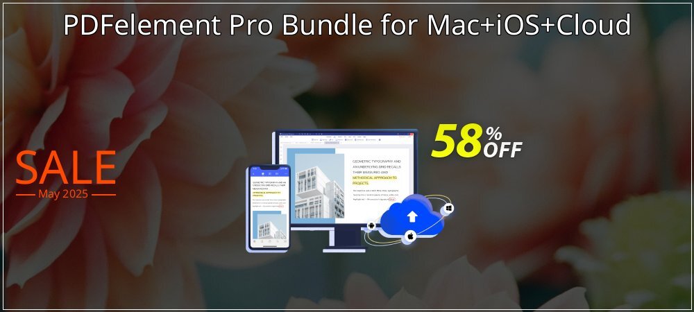 PDFelement Pro Bundle for Mac+iOS+Cloud coupon on Easter Day offer