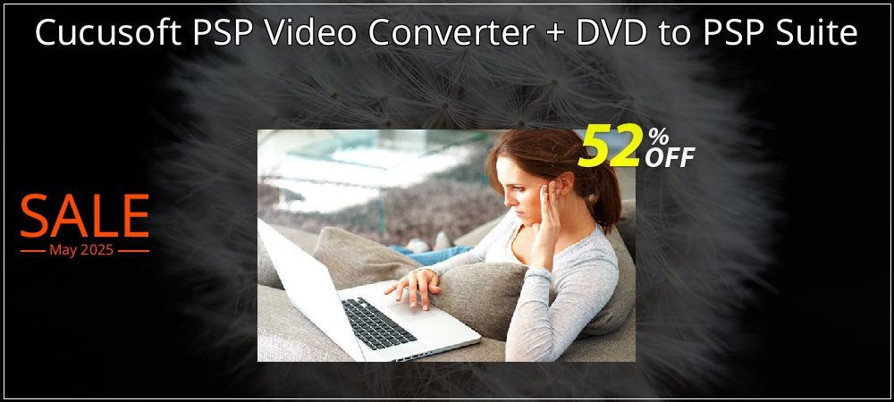 Cucusoft PSP Video Converter + DVD to PSP Suite coupon on Mother's Day deals