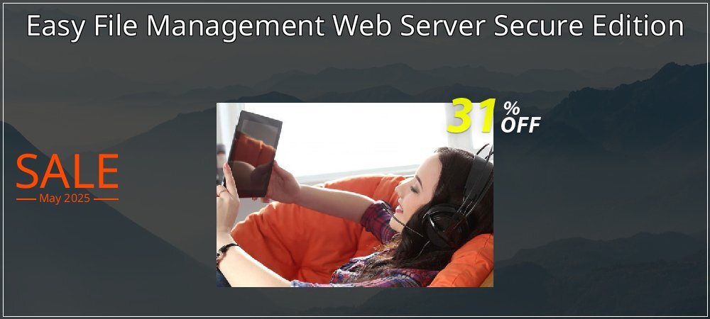 Easy File Management Web Server Secure Edition coupon on Mother's Day offering discount