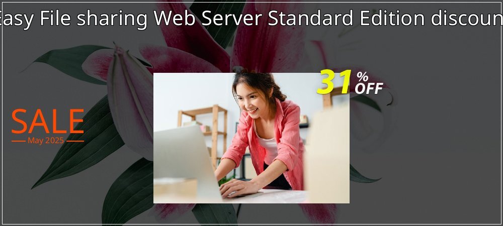 Easy File sharing Web Server Standard Edition discount coupon on Palm Sunday sales