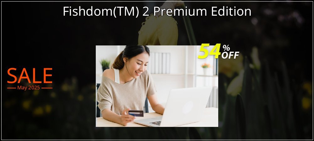 Fishdom - TM 2 Premium Edition coupon on National Walking Day offering sales