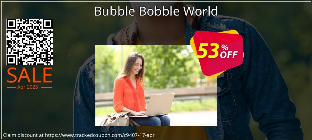 Bubble Bobble World coupon on April Fools' Day discount