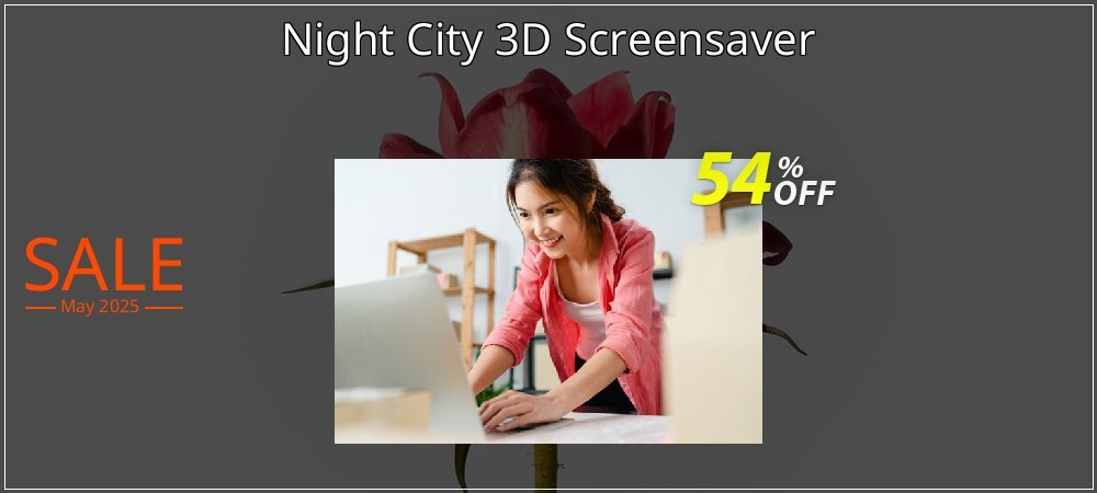 Night City 3D Screensaver coupon on Constitution Memorial Day discounts
