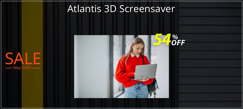 Atlantis 3D Screensaver coupon on World Password Day sales