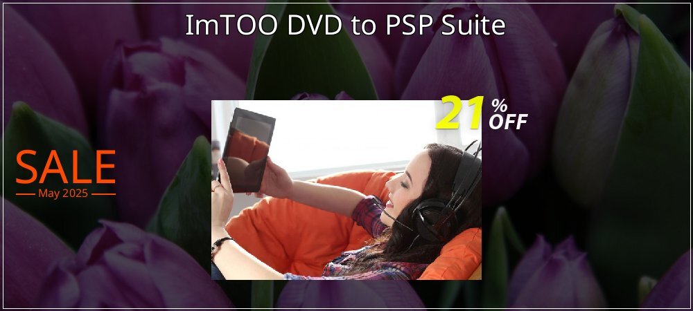 ImTOO DVD to PSP Suite coupon on April Fools' Day discounts