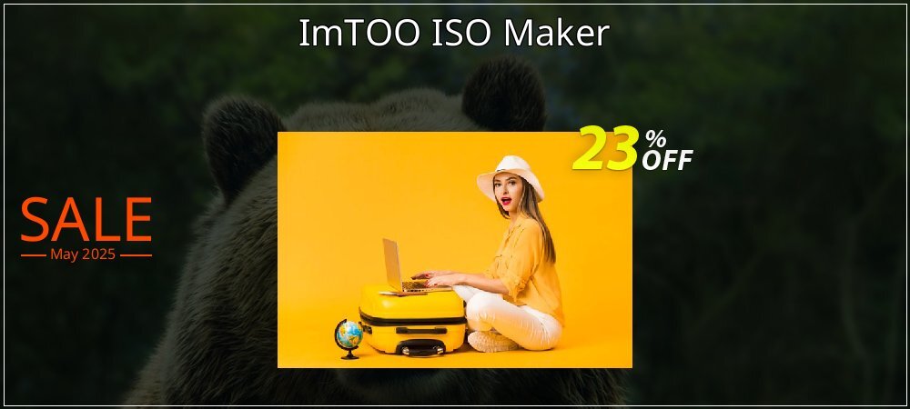 ImTOO ISO Maker coupon on National Smile Day deals