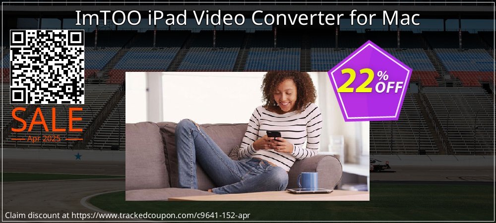 ImTOO iPad Video Converter for Mac coupon on Working Day offering discount