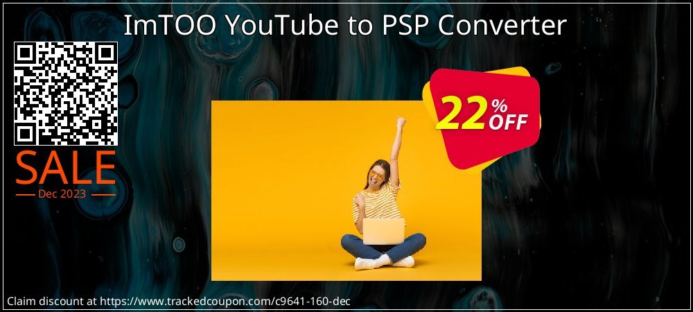 ImTOO YouTube to PSP Converter coupon on National Walking Day offer