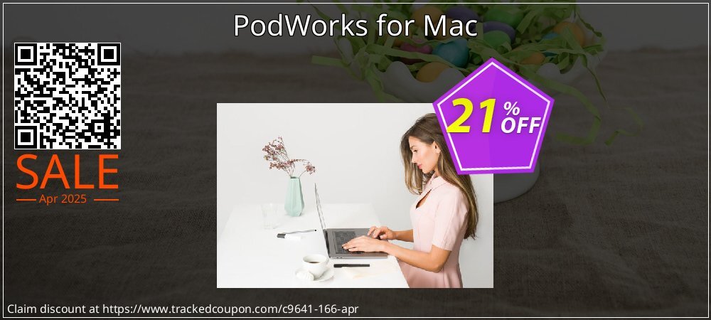 PodWorks for Mac coupon on Palm Sunday discounts