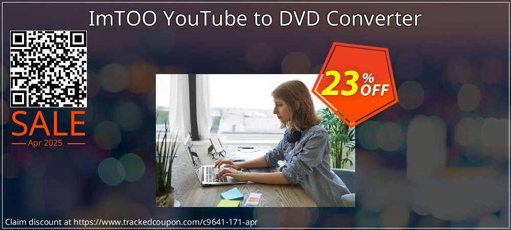 ImTOO YouTube to DVD Converter coupon on World Party Day offering discount