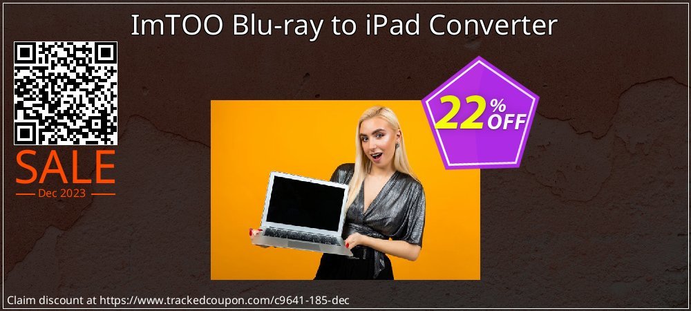 ImTOO Blu-ray to iPad Converter coupon on National Walking Day sales