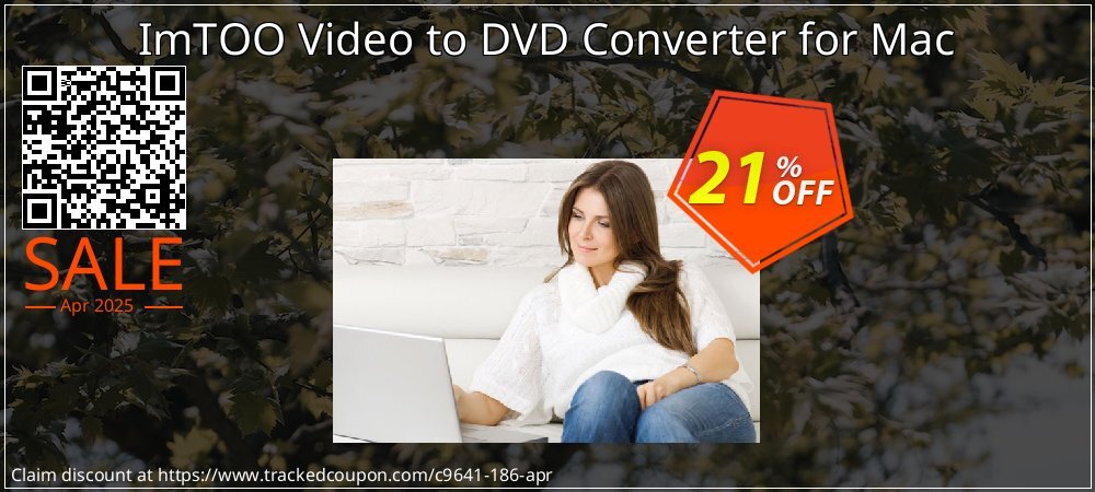 ImTOO Video to DVD Converter for Mac coupon on World Party Day deals