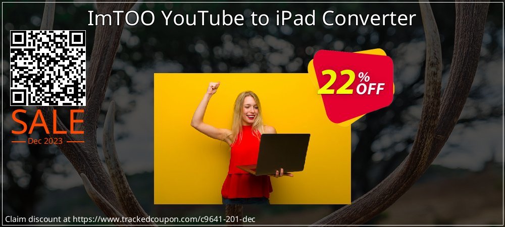 ImTOO YouTube to iPad Converter coupon on National Loyalty Day promotions