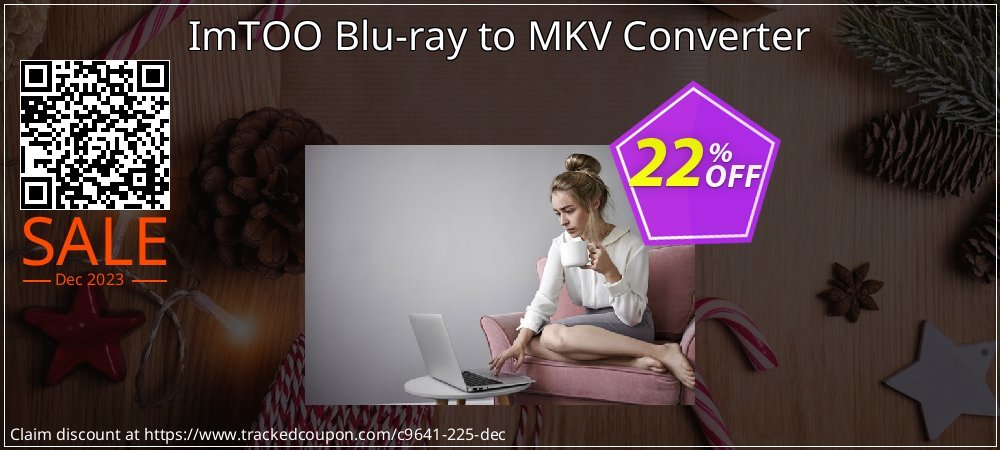ImTOO Blu-ray to MKV Converter coupon on National Walking Day offering discount