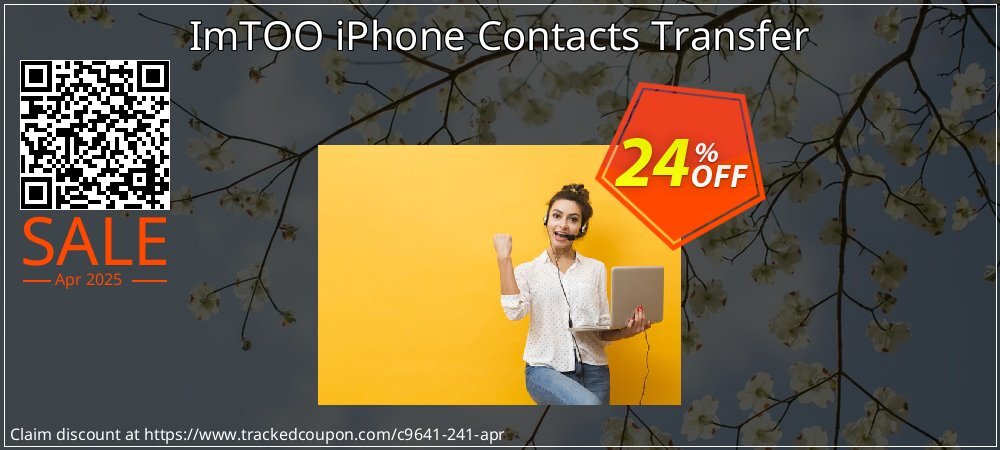 ImTOO iPhone Contacts Transfer coupon on World Party Day offer