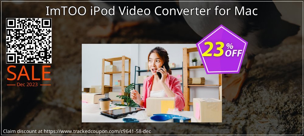 ImTOO iPod Video Converter for Mac coupon on Easter Day promotions