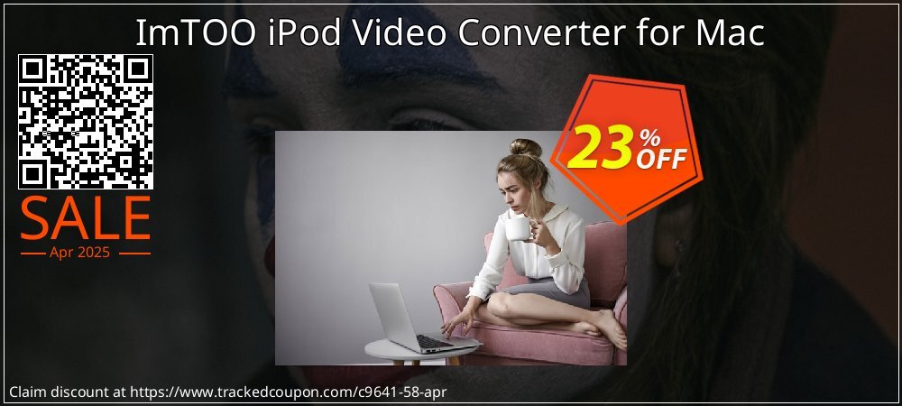 ImTOO iPod Video Converter for Mac coupon on Easter Day promotions