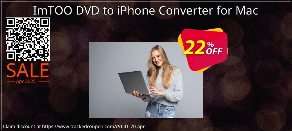 ImTOO DVD to iPhone Converter for Mac coupon on Mother Day discount