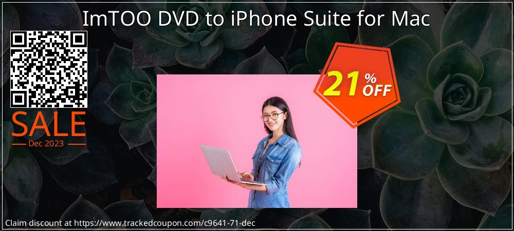 ImTOO DVD to iPhone Suite for Mac coupon on National Loyalty Day offering discount