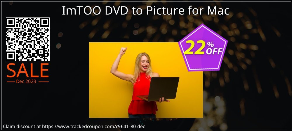 ImTOO DVD to Picture for Mac coupon on National Walking Day discount