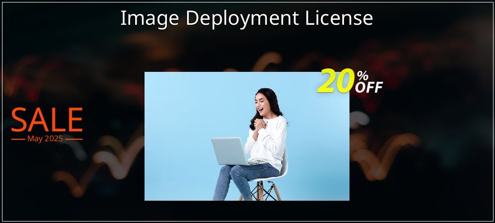 Image Deployment License coupon on Constitution Memorial Day deals