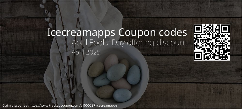 Icecreamapps Coupon discount, offer to 2024