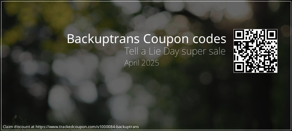 Backuptrans Coupon discount, offer to 2024