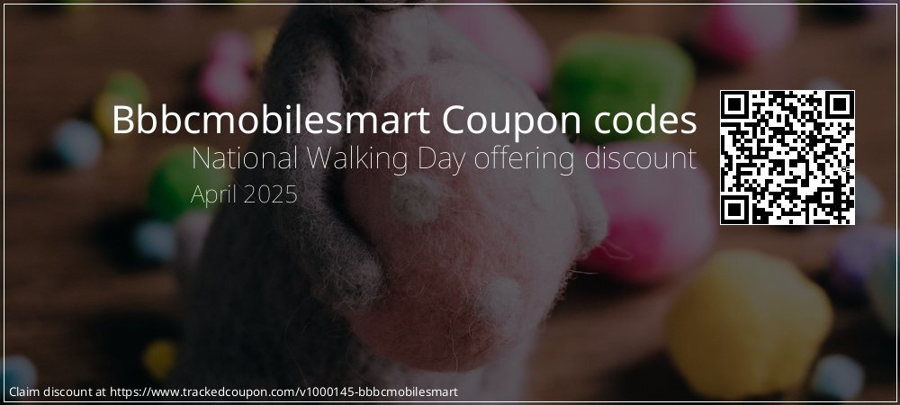 Bbbcmobilesmart Coupon discount, offer to 2025