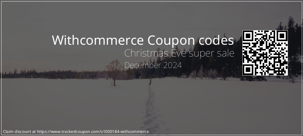 Withcommerce Coupon discount, offer to 2025
