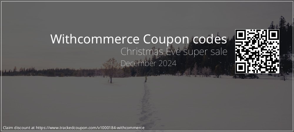 Withcommerce Coupon discount, offer to 2024