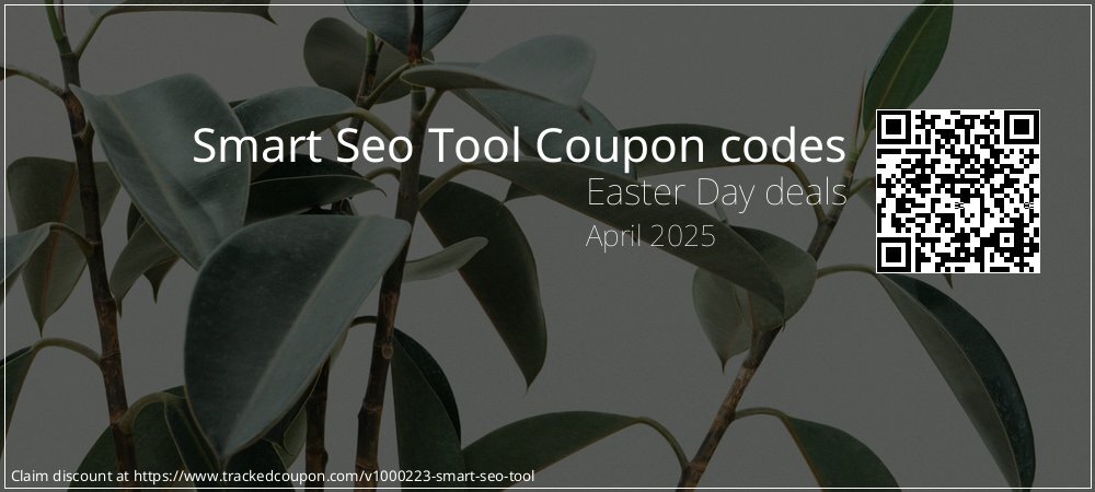 Smart Seo Tool Coupon discount, offer to 2023