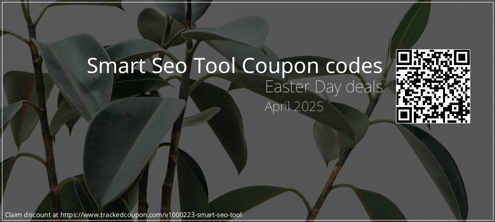 Smart Seo Tool Coupon discount, offer to 2024