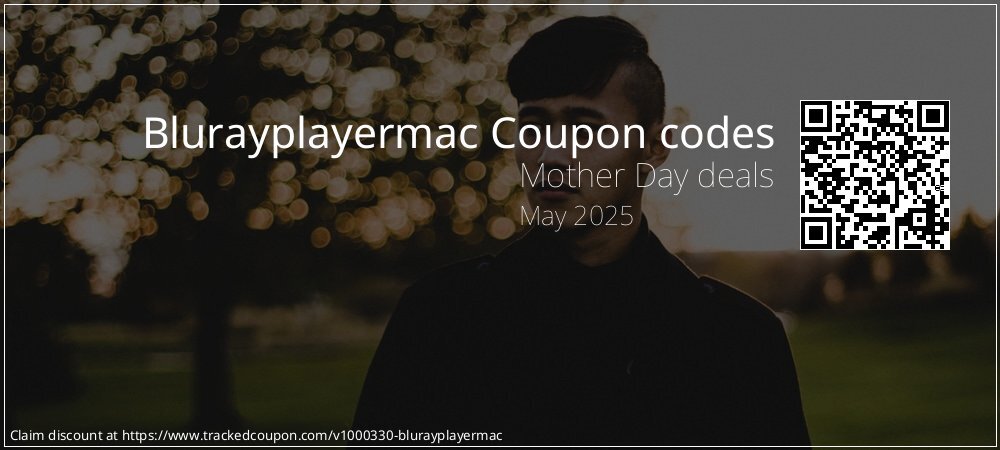 Blurayplayermac Coupon discount, offer to 2024