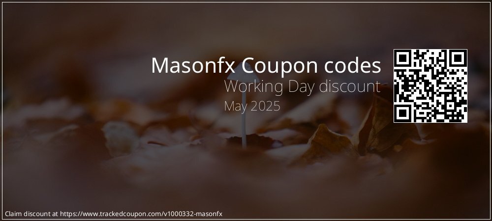 Masonfx Coupon discount, offer to 2025