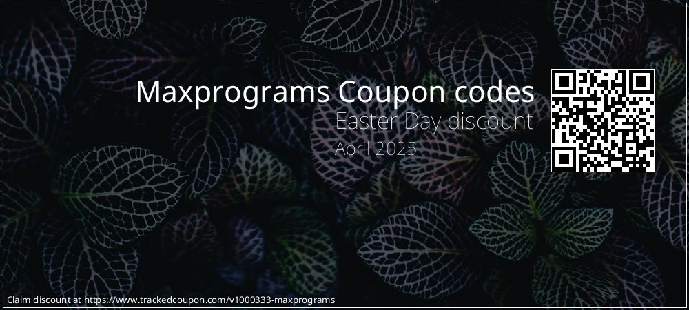 Maxprograms Coupon discount, offer to 2024