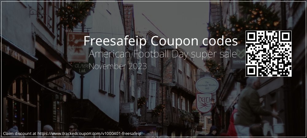 Freesafeip Coupon discount, offer to 2023