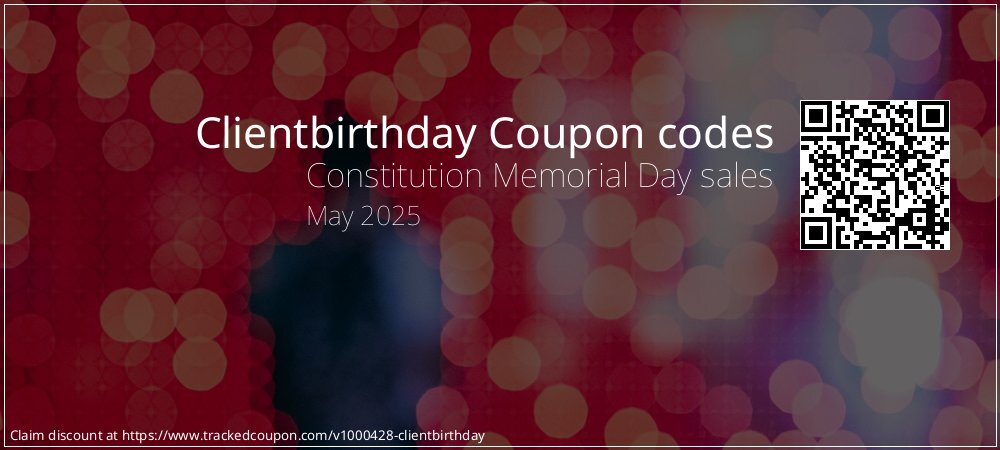 Clientbirthday Coupon discount, offer to 2025
