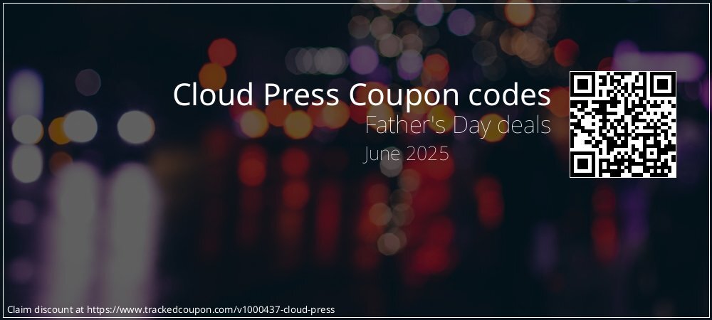 Cloud Press Coupon discount, offer to 2025