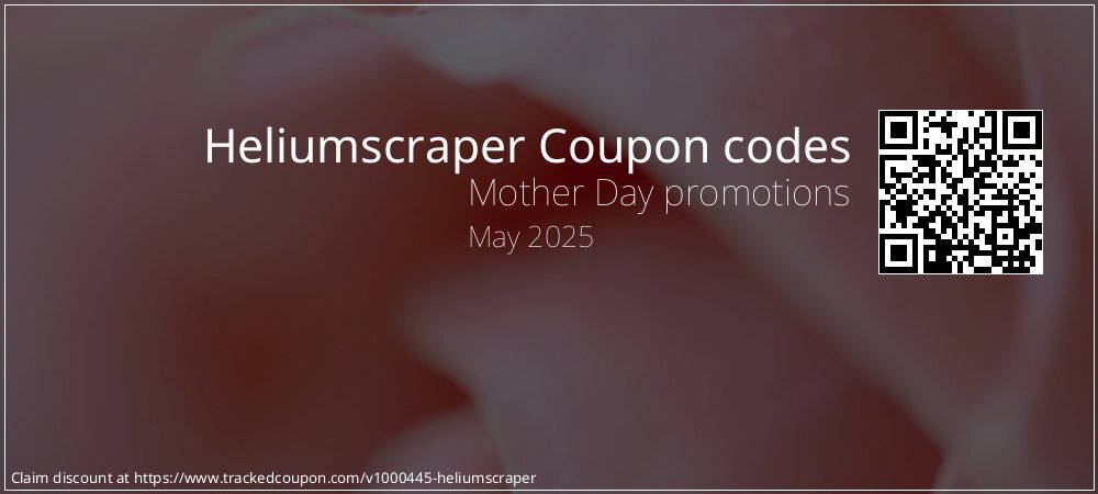 Heliumscraper Coupon discount, offer to 2024